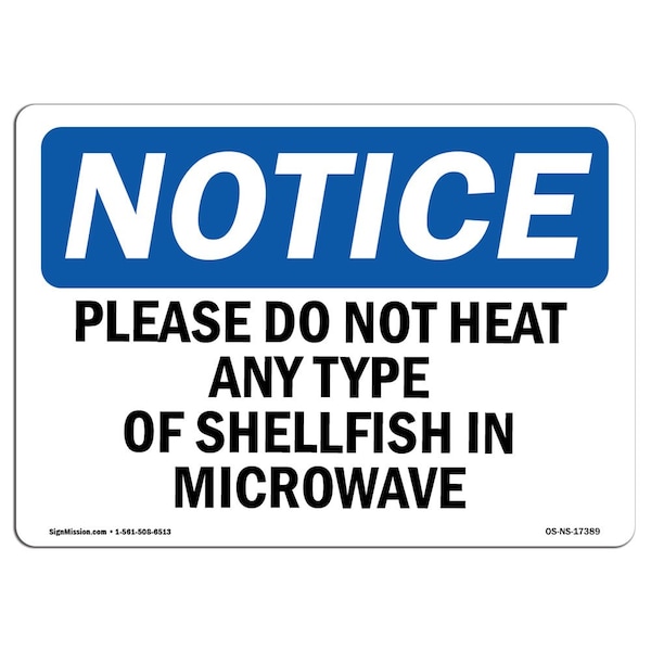 Safety Sign, OSHA Notice, 12" Height, Please Do Not Heat Any Type Of Shellfish Sign, Landscape